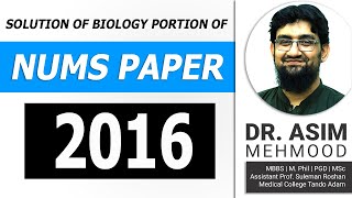 Solution of Biology Portion of NUMS Paper 2016