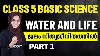 Class 5 Basic Science I Water and Life | Jalam Nithyajeevithathil | Part 1 | Eduport