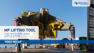 REMAZEL | MP Lifting Tool for Offshore Wind application - Video recap