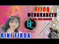 RIJOQ MENGKABETN - RINI FIRDA