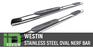 Westin Pro Traxx 4-Inch Stainless Steel Oval Nerf Bars