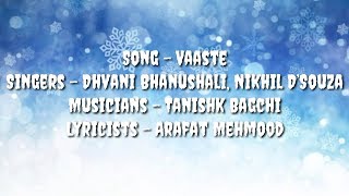 VAASTE (lyrics) | Dhuvani Bhanushali | Nikil D'Souza | New Song | Star House | SH