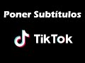 Como poner subtítulos en TikTok