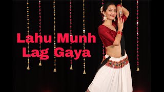Lahu Munh Lag Gaya || Goliyon Ki Rasleela Ram-Leela || Sharvika Bhagat Choreography