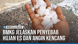 BMKG Jelaskan Penyebab Hujan es dan Angin Kencang di Yogyakarta
