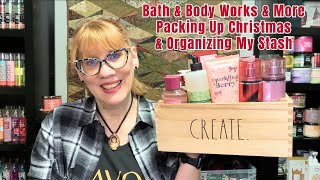 Bath \u0026 Body Works \u0026 More - Packing Up Christmas \u0026 Organizing My Stash