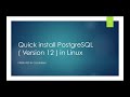 Quick  install Postgresql ( v: 12 ) on Linux | How to Connect ProsgreSQL