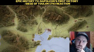 Epic History TV: Napoleon's First Victory - Siege of Toulon 1793 Reaction