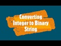 Integer to Binary String in Java