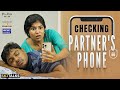 Checking Partner's Phone | Right or Wrong | Your Stories EP-151 | SKJ Talks | Comedy Short film