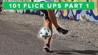 101 Flick Ups Part 1 | THE ULTIMATE FOOTBALL SKILLS COMPILATION