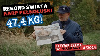 Polak ustanowił Rekord Świata Karpia pełnołuskiego - o tym piszemy w \