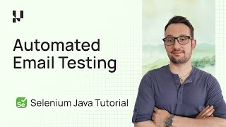 How To Automate Email Testing 📧 | Selenium 4 Tutorial With Java | TestMu AI