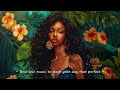 Best soul music to start your day that perfect ~ Soulr&b playlist 2024