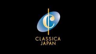 【クラシカ・ジャパン】クラシカ音楽祭 ～ウチくら！のススメ