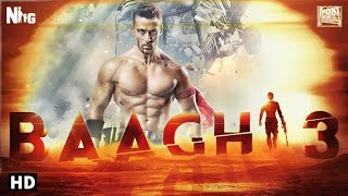 Baaghi 3 motion teaser | Tiger Shroff, Shraddha Kapoor, Baaghi 3 Trailer,Baaghi 3 Teaser