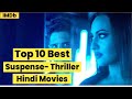 Top 10 Bollywood Suspense Thriller Movies | Twins Explainer