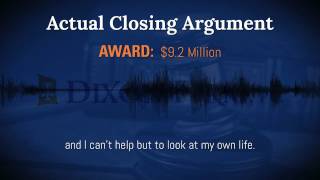 The Dixon Firm- How to Close a 9.2 Million Argument