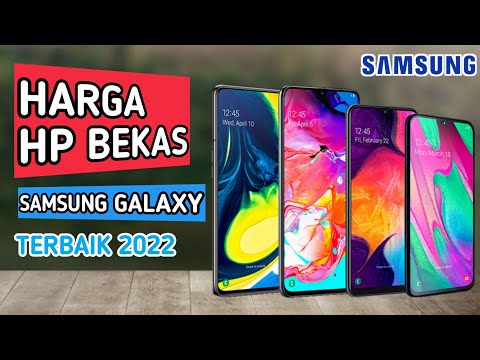 Harga Hp Bekas - Samsung Galaxy Terbaru 2022 - YouTube