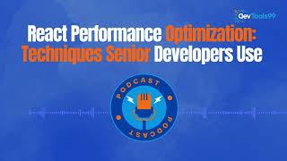 React Performance Optimization Techniques Senior Developers Use
