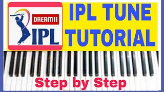 IPL tune easy step by step piano  tutorial || New channel plj support ||