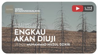 83. ENGKAU AKAN DIUJI | Riyaadhushshaalihiin