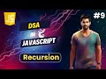 Recursion | DSA in Javascript #9