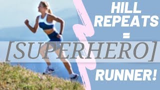 What are HILL REPEATS? Build STRENGTH by hill running!