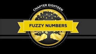 The Crash Course - Chapter 18 - Fuzzy Numbers
