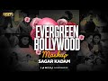 EVERGREEN BOLLYWOOD MASHUP  | SAGAR KADAM  | 2023 BEST MASHUP