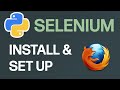 Install & Setup Selenium Python For Firefox (For Beginners)