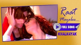Raat Mayabee | Khalnayak | Romantic Love Making Song | Eskay Movies
