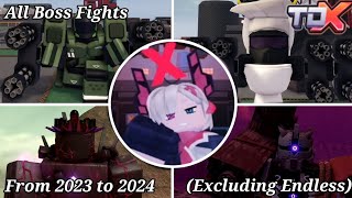 All boss fights from 2023 to 2024 (Excluding Endless) | TDX