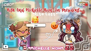 Rita And Michelle Run For President 🥇🏆 *Rita LOST 🤯😱* ||With Voice|| 🔊 AVATAR WORLD 🌏