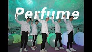 【不齐舞团】最近超火的香水舞《Perfume》梦幻舞蹈版