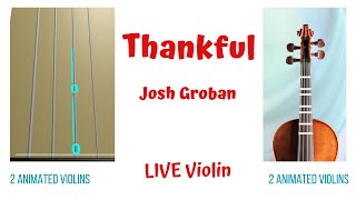 🙏👩‍🌾🍂👨‍🌾 𝑻𝓗𝓐𝓝𝓚𝑭𝓤𝓛 sung by 🎤Josh Groban. Animated Violins🎻🔢TAB + 🎻FB. Live Violin Tutorial.#hum #play