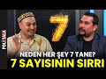 7 Sayısının Sırrı! Neden Her Şey 7 Tane? | İsmail Ernur Yılmaz