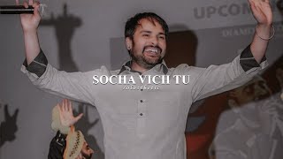 Socha Vich Tu | Amrinder Gill | Slowed + Reverb | 𝐒𝐨𝐥𝐨𝐬𝐭𝐡𝐞𝐭𝐢𝐜