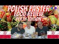 POLISH EASTER FEAST | REVIEW | PERTH EDITION | Episode 47