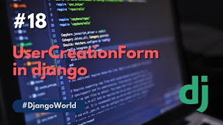 UserCreationForm | Django | Python