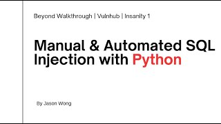 Cyber Security | CTF | Vulnhub | Insanity | Manual & Automated SQL Injection with Python | Firefox