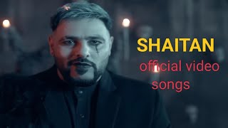Shaitan : Official video song | Badshah | New song | Malavika Mohana |