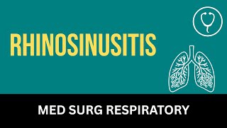 Rhinosinusitis - Nursing Lecture - Chapter 18