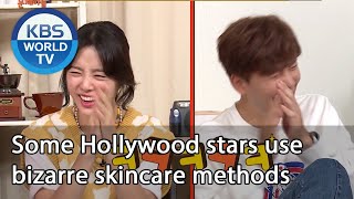 Some Hollywood stars use bizarre skincare methods (Problem Child in House) | KBS WORLD TV 201016