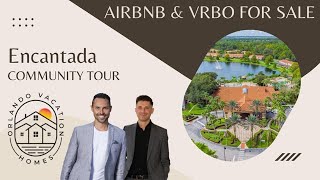 Encantada Resort | Orlando Vacation Homes | AirBNB \u0026 VRBO For Sale | Investment Homes Near Disney