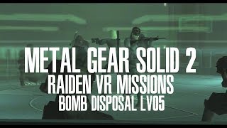 Metal Gear Solid 2: Substance | Raiden VR Mission: Bomb Disposal Lv05