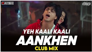 Yeh Kaali Kaali Aankhen | Club Mix | Baazigar | Shahrukh Khan & Kajol | DJ Ravish & DJ Chico