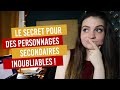 COMMENT CRÉER DE BONS PERSONNAGES SECONDAIRES