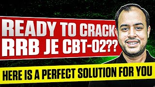 Ready to crack RRB JE CBT 02?? | Here is a perfect solution for you | Ankit Goyal | One Man Army