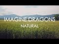 Imagine Dragons - Natural (Lyrics)